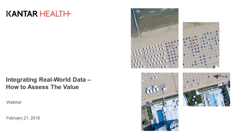 Exploring The Patient as a Person, Session 3: Integrating Real-World Data - How to Assess the Value